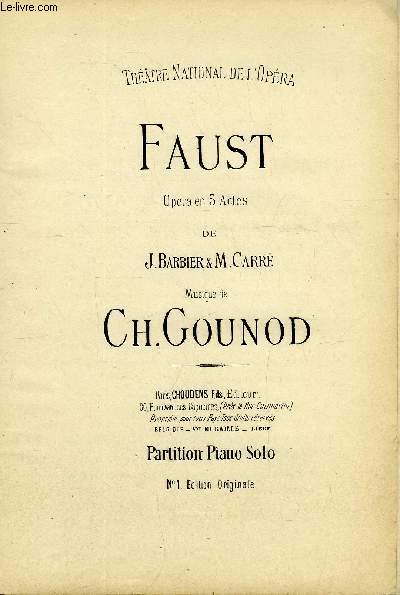 FAUST - OPERA EN 5 ACTES- PARTITION PIANO SOLO