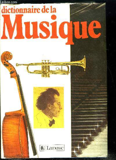 DICTIONNAIRE DE LA MUSIQUE