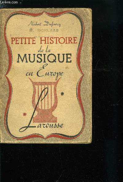 PETITE HISTOIRE DE LA MUSIQUE EN EUROPE