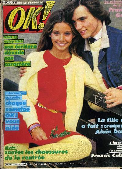 OK ! AGE TENDRE N 246 - Dalila di Lazzaro a fait craquer Delon, Grard et Carlone : que se passe-t-il ?, Ce beau soldat c'est Olivia Newton John, Un nouveau compagnon pour Sophie et Magaly, Johnny a envout les vahins, Valrie-Anne Giscard