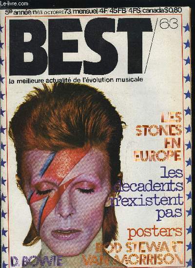 BEST N 63 - Les decadent n'existent pas par Herv Picart, Les Rolling Stones en Europe par Christian Lebrun, Calendrier Keith Richard, Hard Rock (suite) par Herv Picard