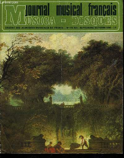 JOURNAL MUSICAL FRANCAIS MUSICA-DISQUES N 172-173 - Plerinage aux sources par Ren Nicoly, Turangalila a l'opra par Antoine Gola, Hommage a la musique tchcoslovaque : un jeune homme nomm Janacek par Guy Erismann, Le mois musical par Claude Chamfray