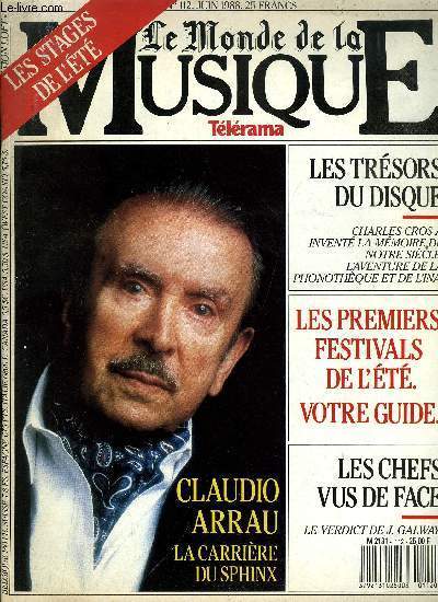 LE MONDE DE LA MUSIQUE N 112 - Sandor Vgh, le monde et la musique par le Pablo Casals du violon, Jean Franois Dandrieu, eclips par Couperin et Rameau, le plus Rgence des musiciens sort de l'ombre, Claudio Arrau a 85 ans, le gnial sphinx du piano