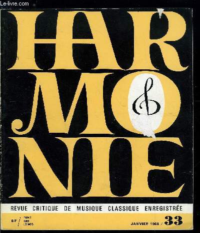 HARMONIE N 33 - Dialogues : Iannis Xenakis et la naissance d'un langage, Le Midem 1968, Discographie critique : Les Cantates de Bach par Harry Halbreich