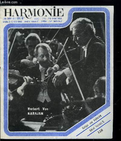 HARMONIE N 118 - Festivals en France, Dialogues : Herbert von Karajan, Baptme de cire pour l'orchestre du Capitole, Discographie compare : les sonates de Schubert, Essai en laboratoire : le compact Grundig 2220