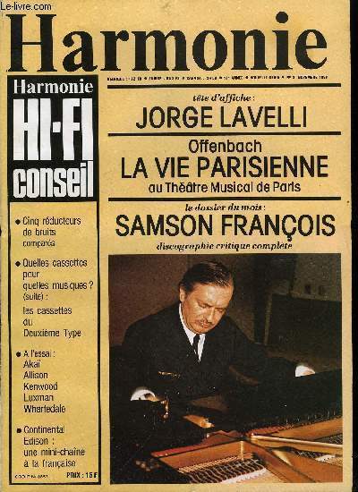 HARMONIE HI-FI CONSEIL N 3 - Jorge Lavelli : Rameau et l'imaginaire d'aujourd'hui, La vie parisienne par David Rissin, Jenufa par Marcel Doisy, La femme sans ombre par Andr Tubeuf, Les troyens par Renaud Epertire, I Pagliacci, Gianni Schicchi