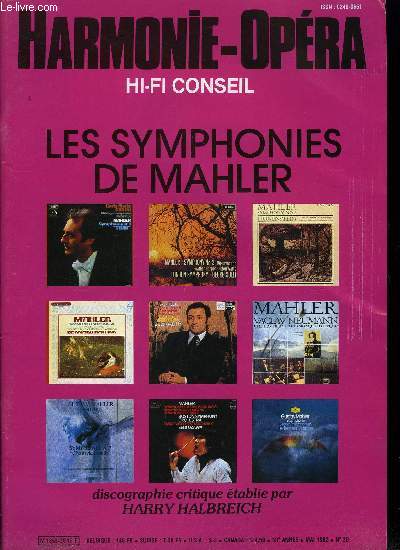 HARMONIE-OPERA HI-FI CONSEIL N 20 - Ivo Malec : tre compositeur aujourd'hui, Les symphonies de Mahler, discographie slective tablie par Harry Halbreich