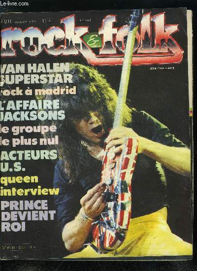 ROCK & FOLK N 211 - Il est sans doute plus facile de faire tourner des tables que les Jacksons : des tombereaux de billets verts ont ralenti les mouvements de la Sainte Famille qui voit des escrocs partout, Van Halen passe la surmultiplie et change