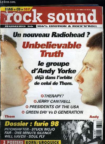 ROCK SOUND N 56 - CD NON INCLUS - Unbelievable Truth, Presidents of the USA, Furie 98, Soul Fly, Pitchshifter, Stuck Mojo, Far, Will Haven, One Minute Silence, Bullyrag, Green Day & D Generation, Days of the new, Jerry Cantrell, Ashbury Faith - Everclear