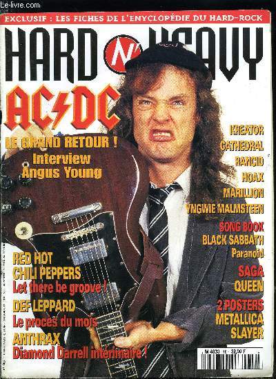 HARD N' HEAVY N 18 - And justice for all : Def Leppard, Hoax, Marillion, Rancid, Malmsteen, Cathedral, Anthrax, Kreator, Red Hot Chili Peppers, AC/DC, La saga du hard rock : Queen part I.