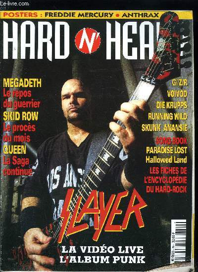 HARD N' HEAVY N 20 - And Justice for all : Skid Row, Vince Neil, Sugar Ray, Voivod, Skunk Anansie, Megadeth, Running Wild, G//Z/R, Die Krupps, Slayer, La saga du hard rock : Queen - part. III