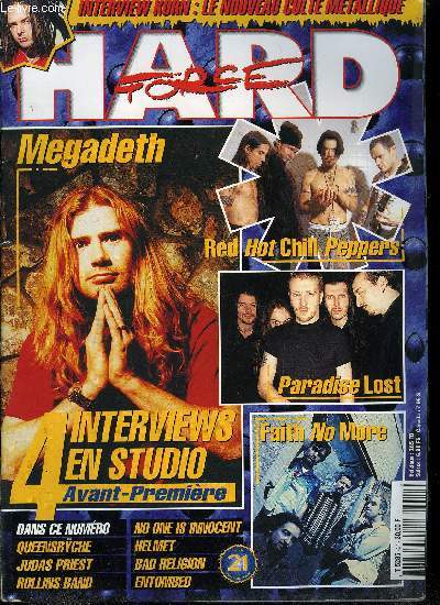 HARD FORCE N 21 - Interviews : Paradise lost, Megadeth, Lodestar, The Urge, Queensryche, Strapping Young Lad, Rollins band, Entombed, Judas Priest- Glenn Tipton, Helmet, Live, Red Hot Chili Peppers, Faith no more, Bad religion, No one is innocent
