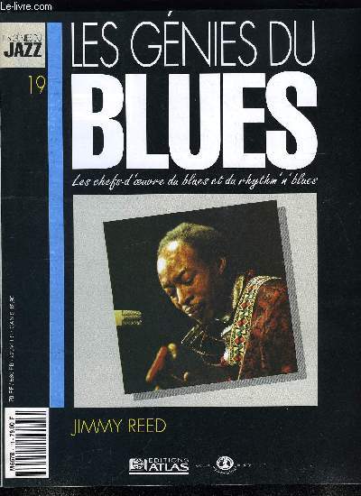 LES GENIES DU BLUES N 19 - Jimmy Reed, Vee Jay, le label de Jimmy Reed, Eddie Taylor : professeur puis sideman de Reed