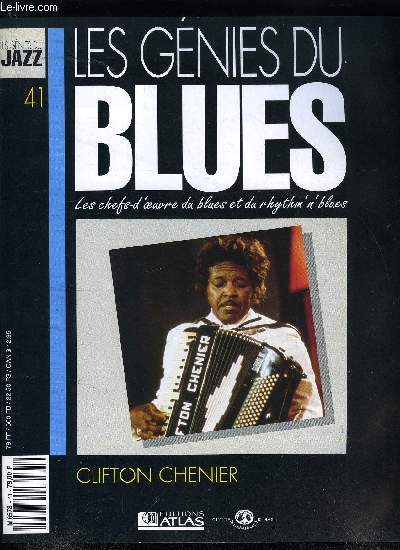 LES GENIES DU BLUES N 41 - Clifton Chenier, Le Zydeco : ses instruments et ses thmes, Clifton a eu un grand mrite : faire connaitre le folklore louisianais texan francophone hors de la Louisiane, il est a ce titre le roi incontest du Zydeco