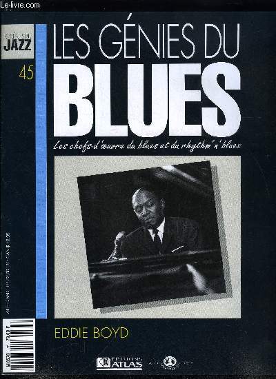 LES GENIES DU BLUES N 45 - Eddie Boyd, Ces bluesmen qui ont choisi l'Europe, Les charts de Billboard, C'est en 1965 lors de la tourne de l'American Folk Blues Festival, qu'Eddie Boyd se rendra en Europe