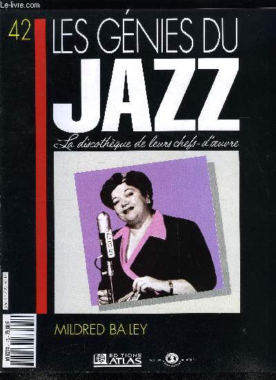 LES GENIES DU JAZZ N 42 - Mildred Bailey, Les chanteuses blanches de jazz, La publication des bans,
