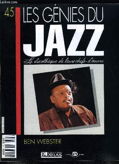 LES GENIES DU JAZZ N° 45 - Ben Webster, La ballade dans le jazz : un art diff... - Photo 1/1