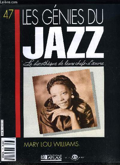 LES GENIES DU JAZZ N 47 - Mary Lou Williams, Femmes et pianistes de jazz, Les musiciennes de jazz : le long chemin vers la reconnaissance
