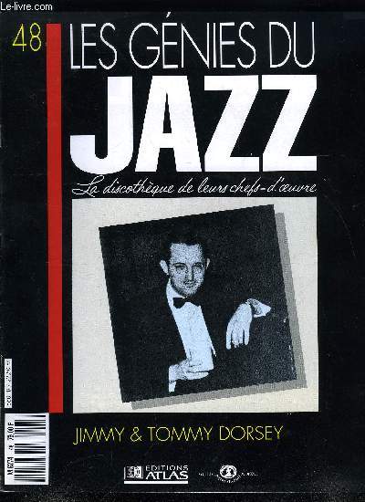 LES GENIES DU JAZZ N 48 - Jimmy & Tommy Dorsey, Frank Sinatra chanteur de jazz, Histoires de famille