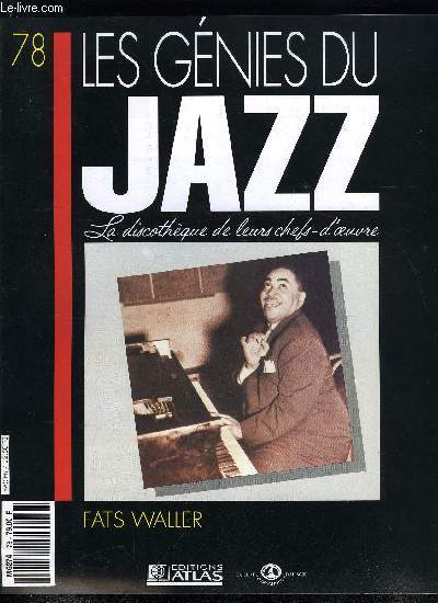 LES GENIES DU JAZZ N 78 - Fats Waller, Les organistes de jazz, Chanteurs et pianistes de jazz