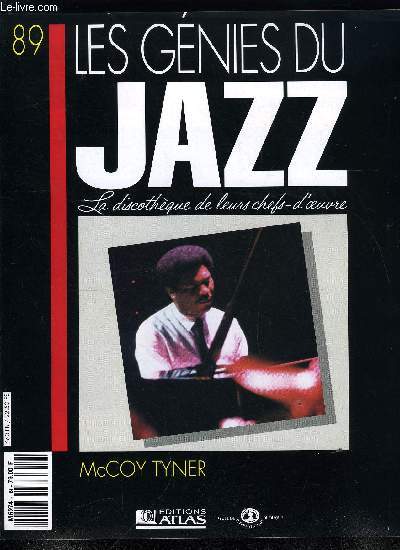 LES GENIES DU JAZZ N 89 - McCoy Tyner, L'art du solo non accompagn, Keith Jarrett : en tte des sondages avec McCoy Tyner