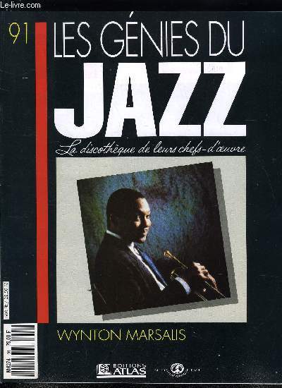 LES GENIES DU JAZZ N 91 - Wynton Marsalis, Brandfort, le frre ain de Wynton, Les enfants prodiges du jazz,