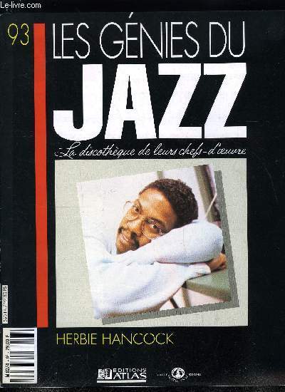 LES GENIES DU JAZZ N 93 - Herbie Hancock, Le jazz et le septime art, Acoustique ou lectrique : un choix difficile