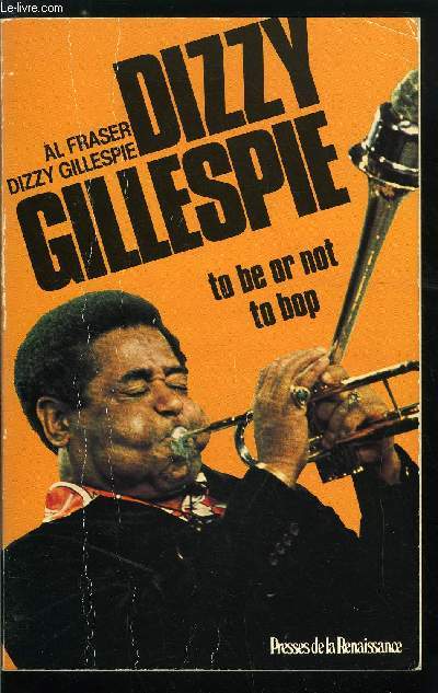 DIZZY GILLESPIE TO BE OR NOT TO BOP