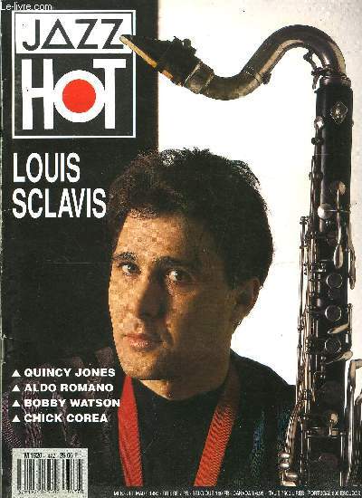 JAZZ HOT N 472 - Louis Sclavis, secrets d'Alcove, Aldo Romano, avec le temps, Quincy Jones, quincy comme-a, Bobby Watson, le jazz c'est la vie, Dcouverte, New Orleans, Tourcoins Jazz Festival, Deuxime Festival de Lens, Les Zhivaro sous les toiles