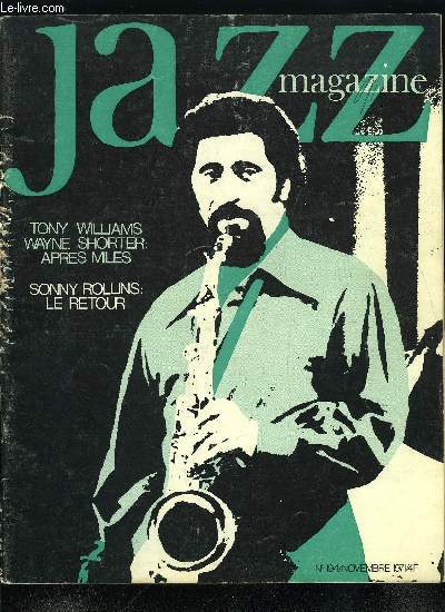 JAZZ MAGAZINE N 194 - Tony Williams et son Ego : le batteur-leader-chanteur du Lifetime rpond aux questions de Jean Pierre Bruneau, Compte rendu et reportage photographique du Festival californien par Leonard Feather et Win Muldrow, Denis Constant