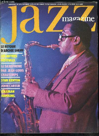 JAZZ MAGAZINE N 279 - Stan Kenton, une interview et des images pour restituer l'itinraire du chef d'orchestre mort le 25 aout a Hollywood, Herv Bourde, autoportrait d'un saxophoniste flutiste pianiste qui vient d'enregistrer son premier disque, Anvers