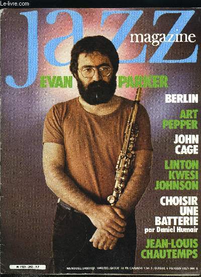 JAZZ MAGAZINE N 282 - Archie Shepp, photographies par Marie Paule Ngre et commentes par Grard Terrons, Reggae, dans ce deuxime chapitre de son tude, Denis Constant entreprend de recenser les lments musicaux qui existaient en Jamaque