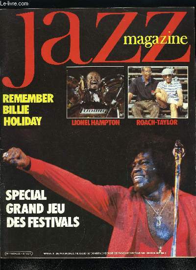 JAZZ MAGAZINE N 332 - Joseph Losey, cinaste, il aimait et connaissait le jazz, il s'en tait confi a Jean Louis Ginibre et Jean Wagner, Allen Eager, avec Al et Stella Levitt, le saxophoniste vient de former un groupe, Billie Holiday, runis par Lonard