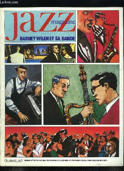 JAZZ MAGAZINE N 357 - Jimmy Gourley, le guitariste a racont a Christian Gauffre ses retrouvailles amricaines, Claude Bernard, un nouveau groupe Facett Vega, et un ami, le pianiste Mico Nissim : un second, le saxophoniste a parl du premier, Sixun