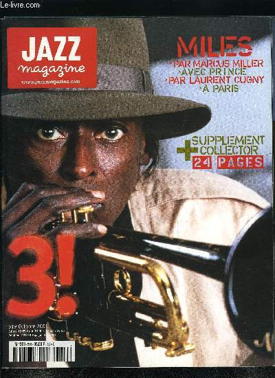 JAZZ MAGAZINE N 519 - Mille Davis Acte 3 : 1969-1991, la discographi du trompettiste (suite et fin) par Frdric Goaty, Miles in Paris, Jrome Plasseraud a recueilli les propos d'un presque lgendaire germanopratin qui a bien connu le trompettiste