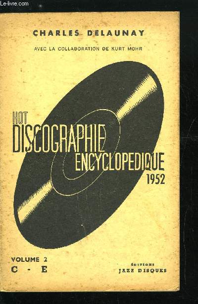 HOT DISCOGRAPHIE ENCYCLOPEDIQUE 1952 VOLUME 2