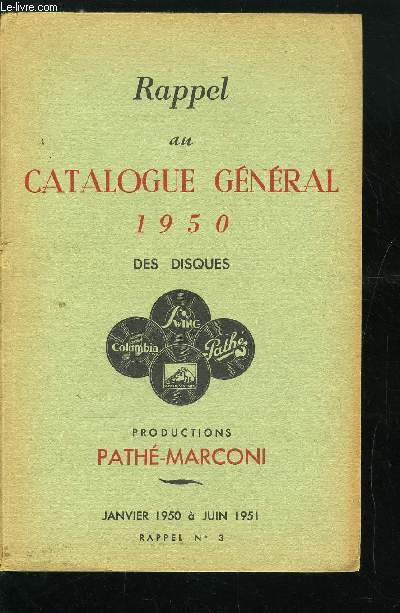 RAPPEL AU CATALOGUE GENERAL 1950 DES DISQUES - RAPPEL N 3