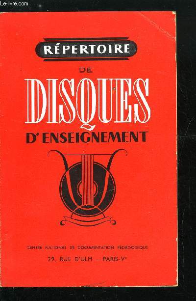 REPERTOIRE DE DISQUES D'ENSEIGNEMENT