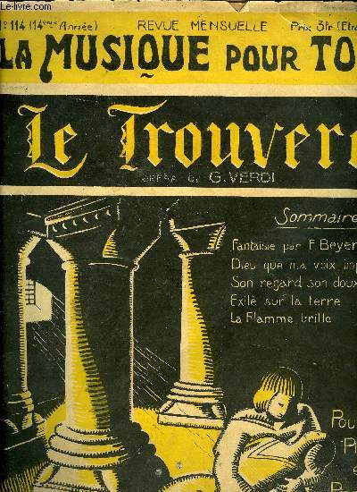 LA MUSIQUE POUR TOUS N 114 - Fantaisie par F. Beyer, Dieu que ma voix implore, Son regard son doux sourire, Exil sur la terre, La flamme brille