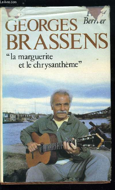 GEORGES BRASSENS LA MARGUERITE ET LE CHRYSANTHEME