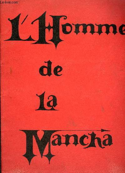 L'HOMME DE LA MANCHA - THEATRE DES CHAMPS ELYSEES - PROGRAMME