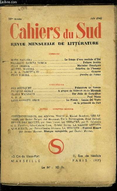 LES CAHIERS DU SUD N 247 - Le songe d'une matine d't par Marc Santoni, Pomes indits par Federico Garcia Lorca, Matines classiques par Jean Orieux, Cration de l'homme par Michel Manoll, Chances par J. M. A. Paroutaud, Paroles du pome par Jean