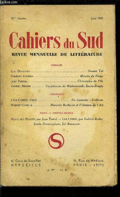 LES CAHIERS DU SUD N 257 - Devant toi par Luc Decaunes, Monte du Songe par Charles Mauron, Chroniques de l'Ile par Jean Tortel, Confidences de Mademoiselle Souris-Bougie par Gabriel Bertin, Un exorciste : Guillevic par Lon Gabriel Gros