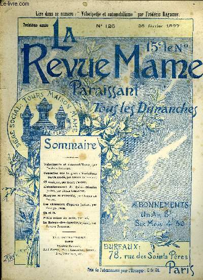 LA REVUE MAME N 126 - Vlocipdie et automobilisme par Frdric Rgamey, Causeries sur le gout : Viariations sur la mode par Arsne Alexandre, Chronique par Henry Frichet, L'tablissement de Saint Nicolas (suite) par Alexis Lemaistre, Masques