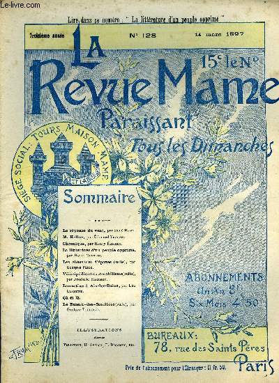 LA REVUE MAME N 128 - La rponse du vent par Ren Bazin, M. Keller par Edouard Trogan, La littrature d'un peuple opprim par Henri Guerlin, Les chasseurs d'paves (suite) par Georges Price, Vlocipdie et automobilisme (suite) par Frdric Rgamey