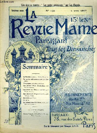 LA REVUE MAME N 131 - La Tunisie (suite) par Gaston Vuillier, Les potes adolescents par Lo Claretie, Les jeunes filles d'autrefois par Henri Guerlin, Les crises de l'homme malade par Henri Avelot, Les chasseurs d'paves (suite) par Georges Price