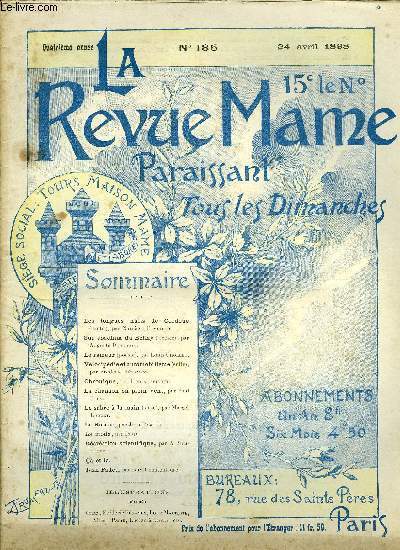 LA REVUE MAME N 186 - Les longues nuits de Cordou (suite) par Narcisso Campillo, Sur Joachim du Bellay par Auguste Dorchain, Le rameau par Louis Chollet, Vlocipdie et automobilisme (suite) par Frdric Rgamey, La chanson en plein vent par Paul Bory