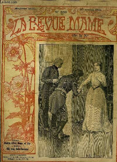 LA REVUE MAME N 369 - La renaissance en Tourraine par Lo Claretie, Autour de la corbeille a ouvrage (suite) par Antony Valagrgue, La confiance par Charles Fuster, Le champ de bataille anglo-russe par G. Saint Yves, Les dernires volonts des paulistes