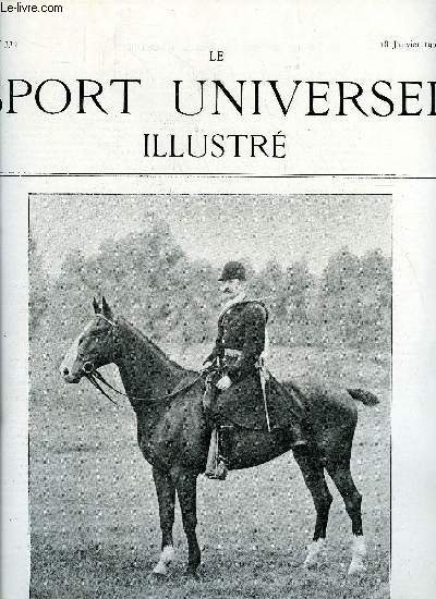 LE SPORT UNIVERSEL ILLUSTRE N 339 - L'levage en France et a l'tranger - le haras de Joyenval appartenant a M. Camille Blanc (suite et fin), Les grands quipages - Rallye-Sologne au duc de Lorge par M.H.L., A propos du livre de M. de Gast