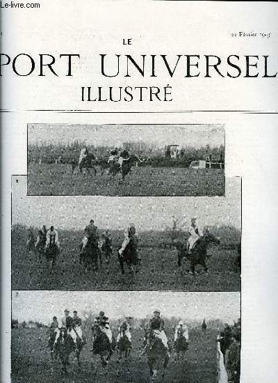 LE SPORT UNIVERSEL ILLUSTRE N 344 - L'levage en France et a l'tranger - le haras du puisard a M. Marcel Holtzer, Le concours hippique de Bordeaux par A. Trezel, Conformation du cheval (suite) par P. le Hello, La chasse dans l'Afrique australe par Ned